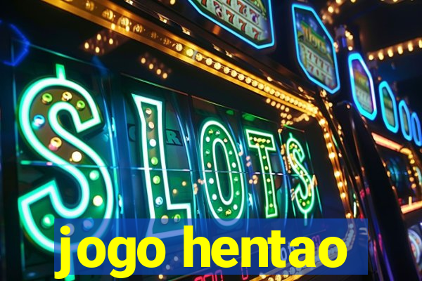 jogo hentao